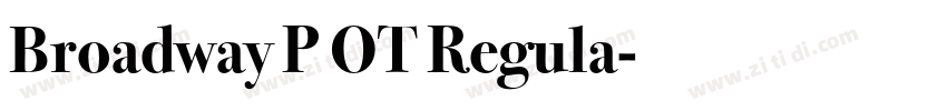 Broadway P OT Regula字体转换